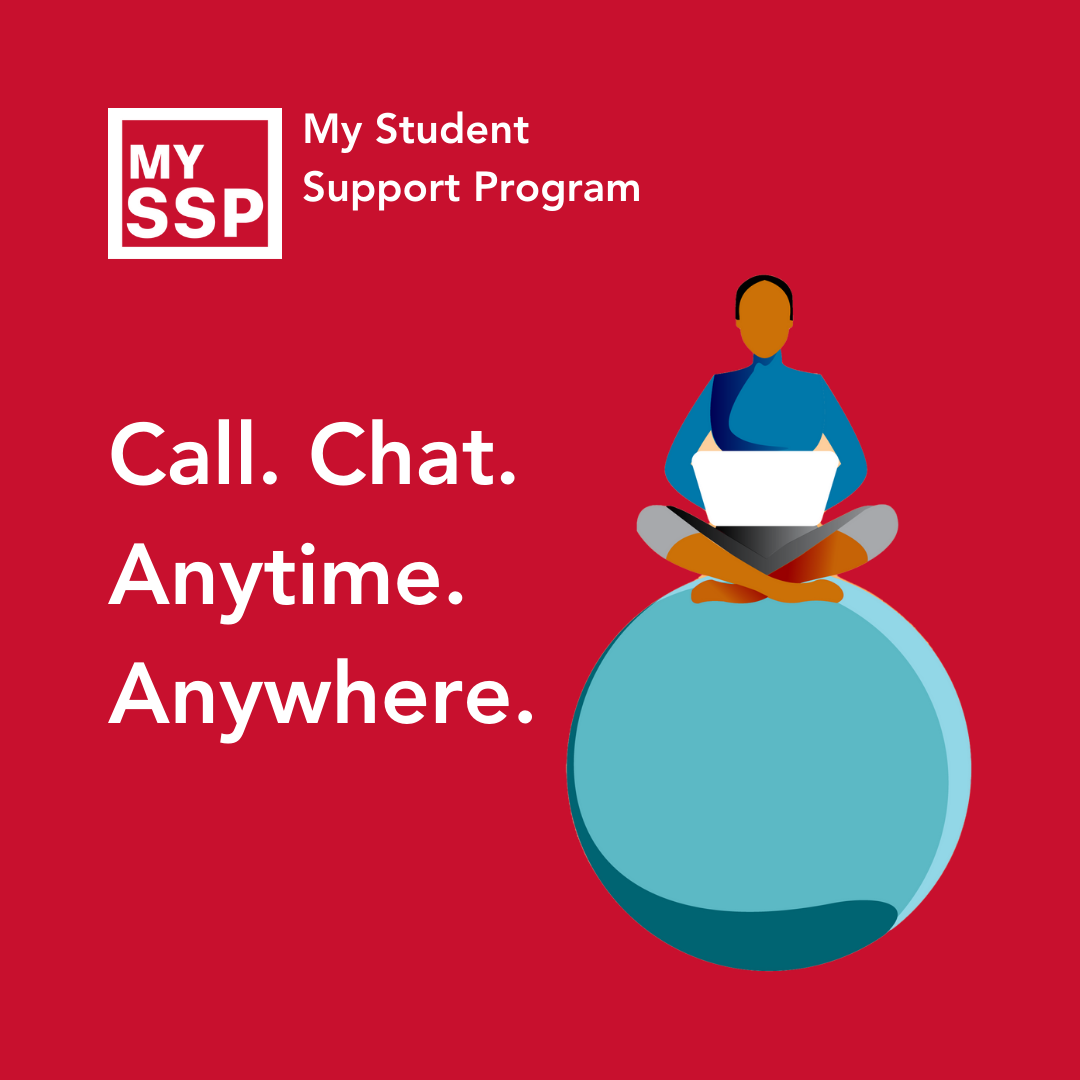 My Student Support Program. Call. Chat. Anytime. Anywhere